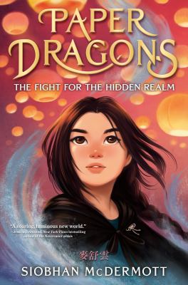 Paper Dragons: The Fight for the Hidden Realm book cover